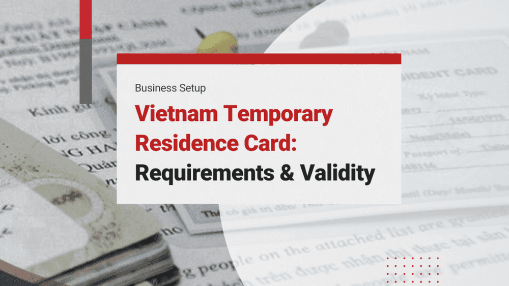 New Regulations on Vietnam Temporary Residence Card 2024: How Changes in Entry and Exit Affect Apartment Rental Contracts